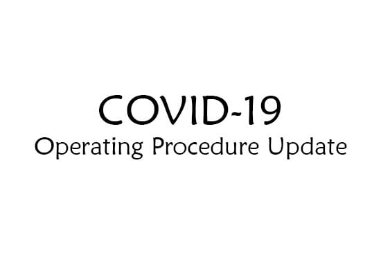 Covid 19 Operating Procedure Update